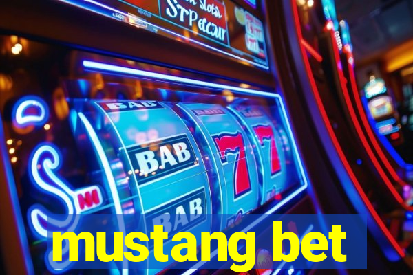 mustang bet
